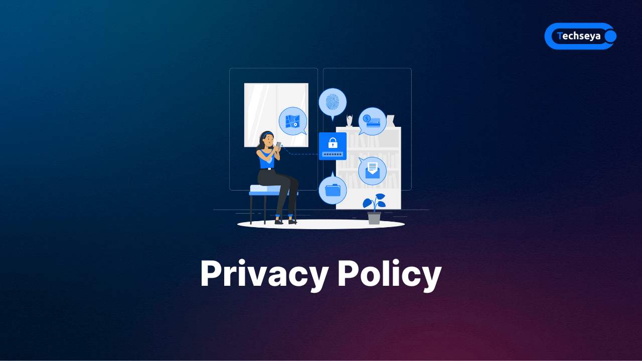 Privacy Policy Techseya