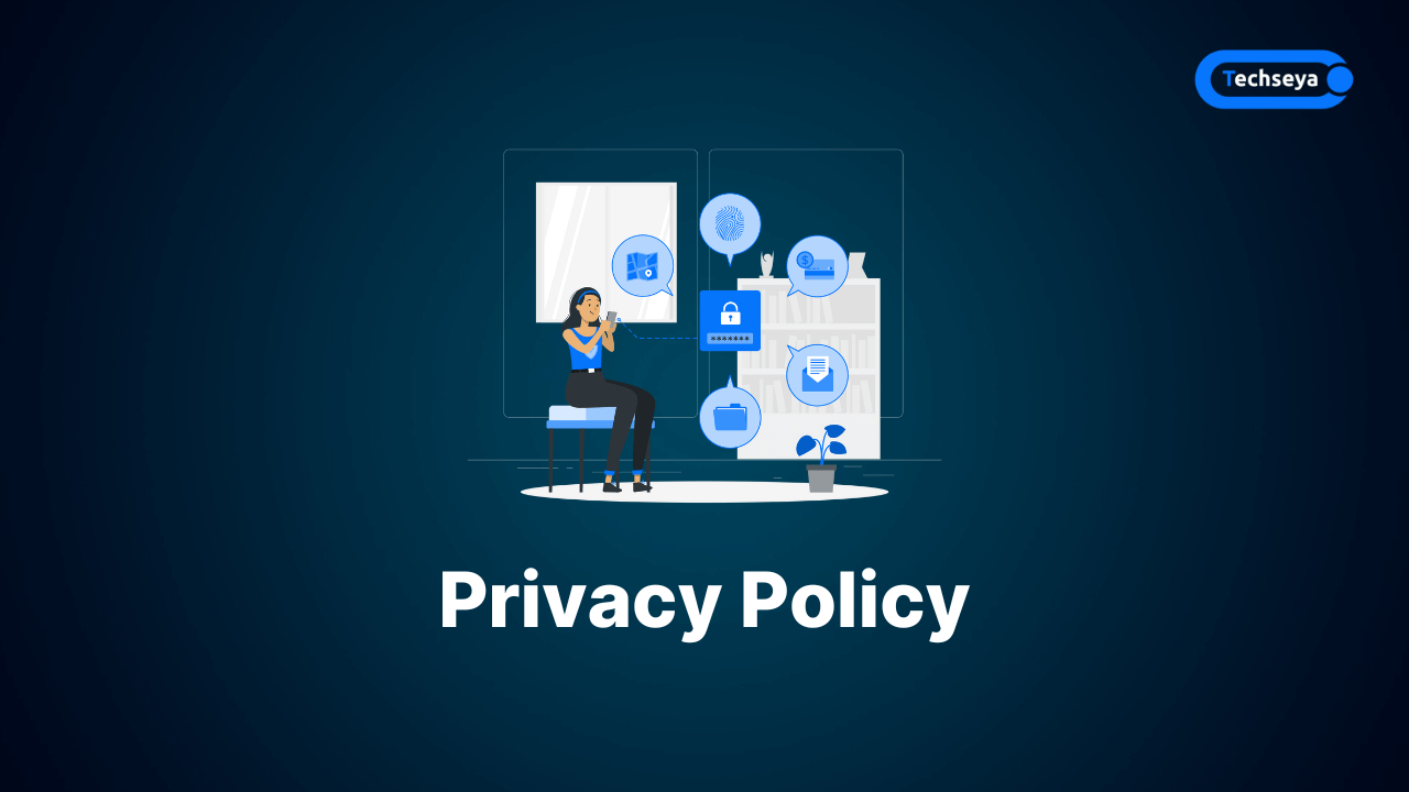 Techseya Privacy Policies