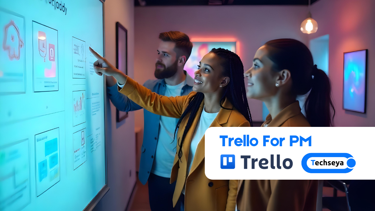 Trello For Pm Techseya