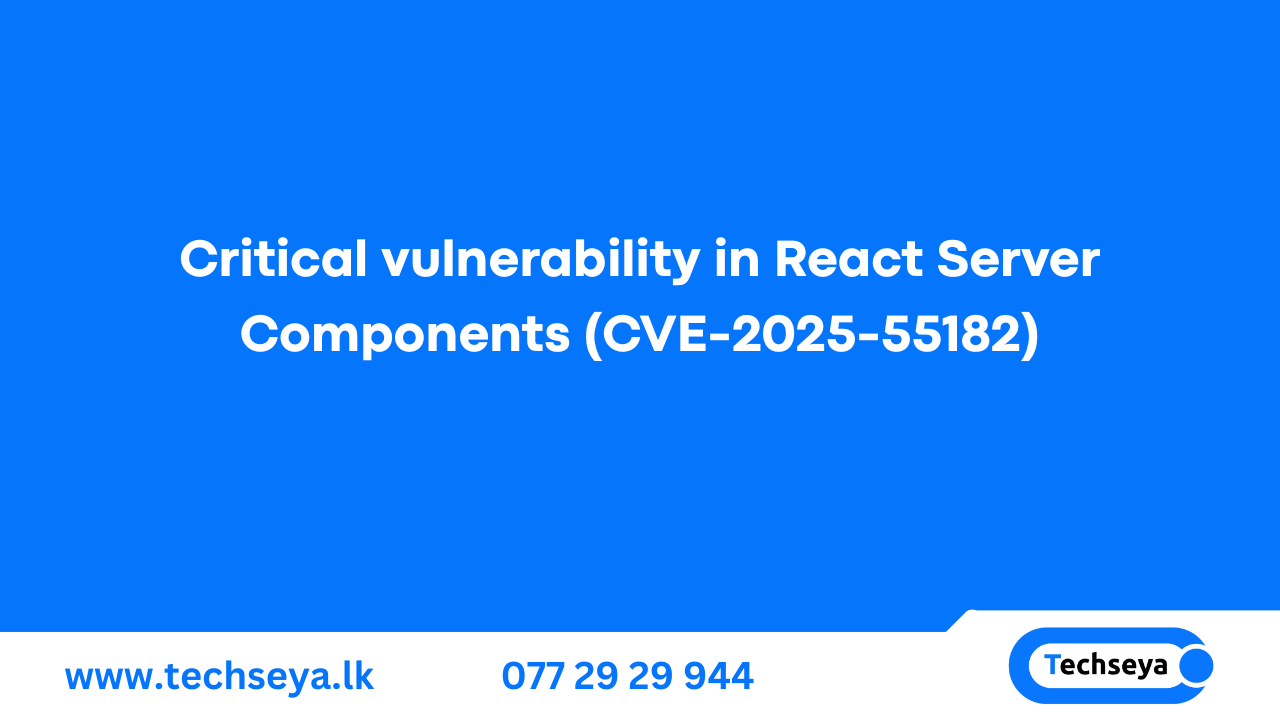 CVE-2025-55182 - Techseya
